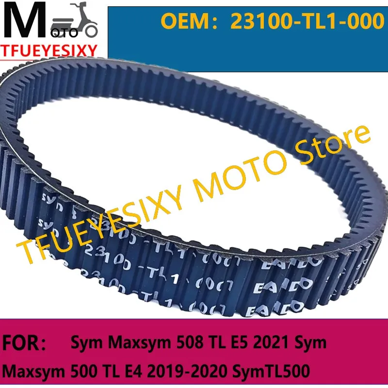 

TFUEYESIXY Kevlar+EPDM 23100-TL1-000 Motorcycle Drive Belt For Sym Maxsym 508 TL E5 2021 Sym Maxsym 500 TL E4 2019-2020 SymTL500