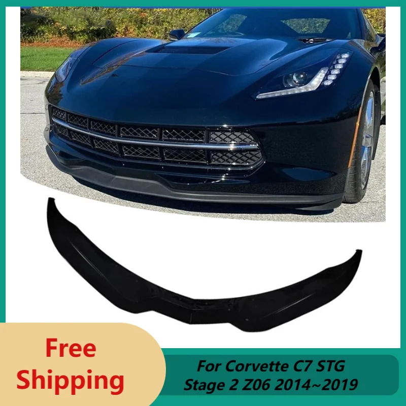 

Front Bumper Lip Splitter For Corvette C7 STG Stage 2 Z06 2014~2019 Gloss Black Car Front Bumper Splitter Lip Car Accessories