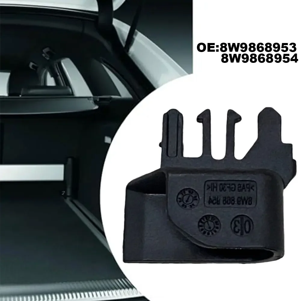 Trunk Roller Blind Tailgate Clip For For A6 2012 2018 Model 8W9868953 Replacement Part For Roller Shutter Stability