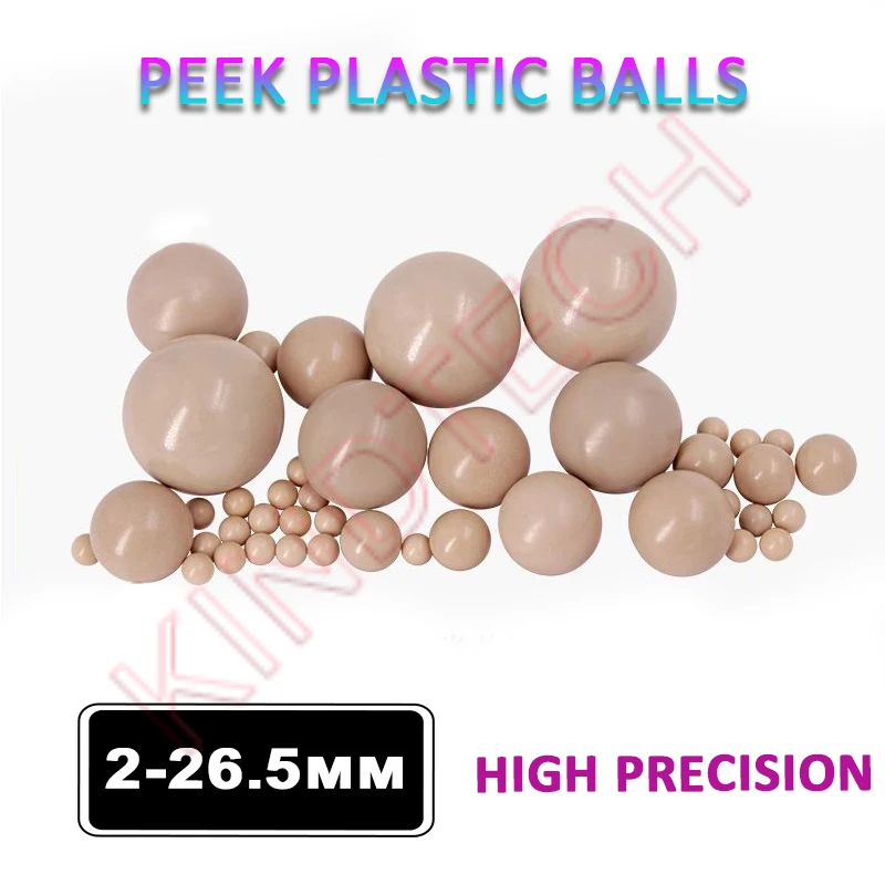 

1-10pcs High Precision 2mm~26.5mm PEEK High-performance Plastic Balls Solid Round Beads 2/3/3.15/3.175/3.95/4.75/5/5.55 ~ 26.5mm