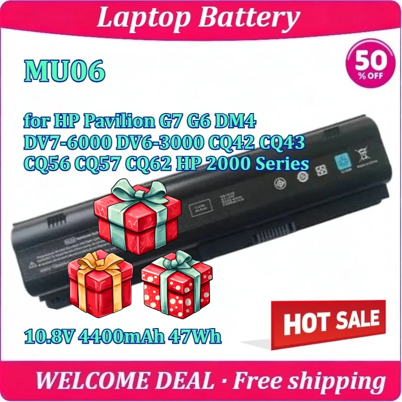 

New Laptop Battery MU06 for HP Pavilion G7 G6 DM4 DV7-6000 DV6-3000 CQ42 CQ43 CQ56 CQ57 CQ62 HP 2000 Series 10.8V 4400mAh 47Wh