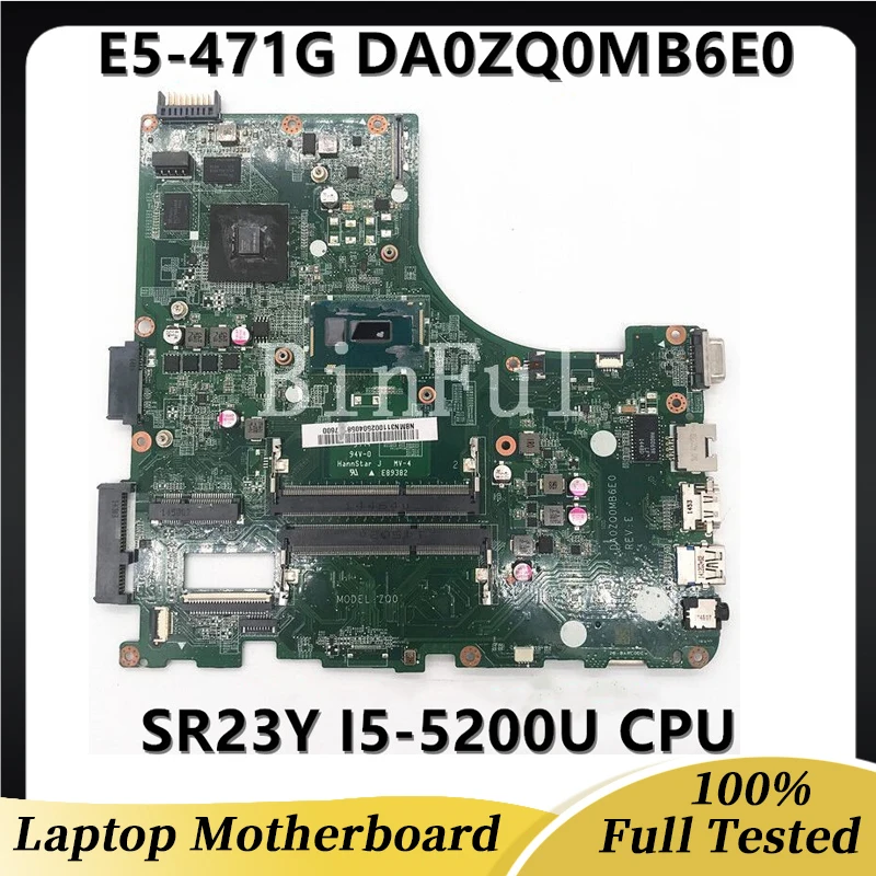 

DA0ZQ0MB6E0 Mainboard E5-471G P246 E5-471 V3-472P Laptop Motherboard For Aspire W/SR23Y I5-5200U CPU GT840M GPU 100% Full Tested