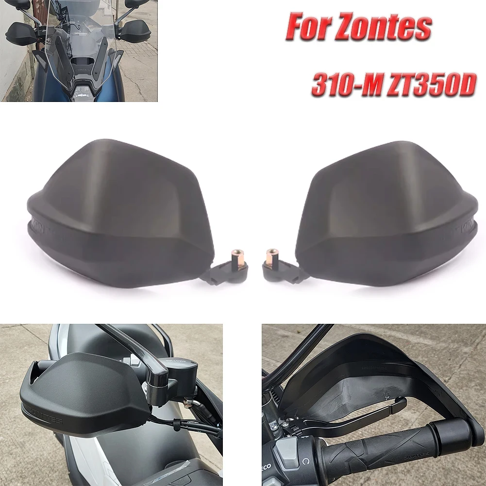 Motorcycle Handguard Handlebar Wind Protect Guard Covers For Zontes ZT310M 125M 150M D ZT350M/E/D Hand Protector Gear