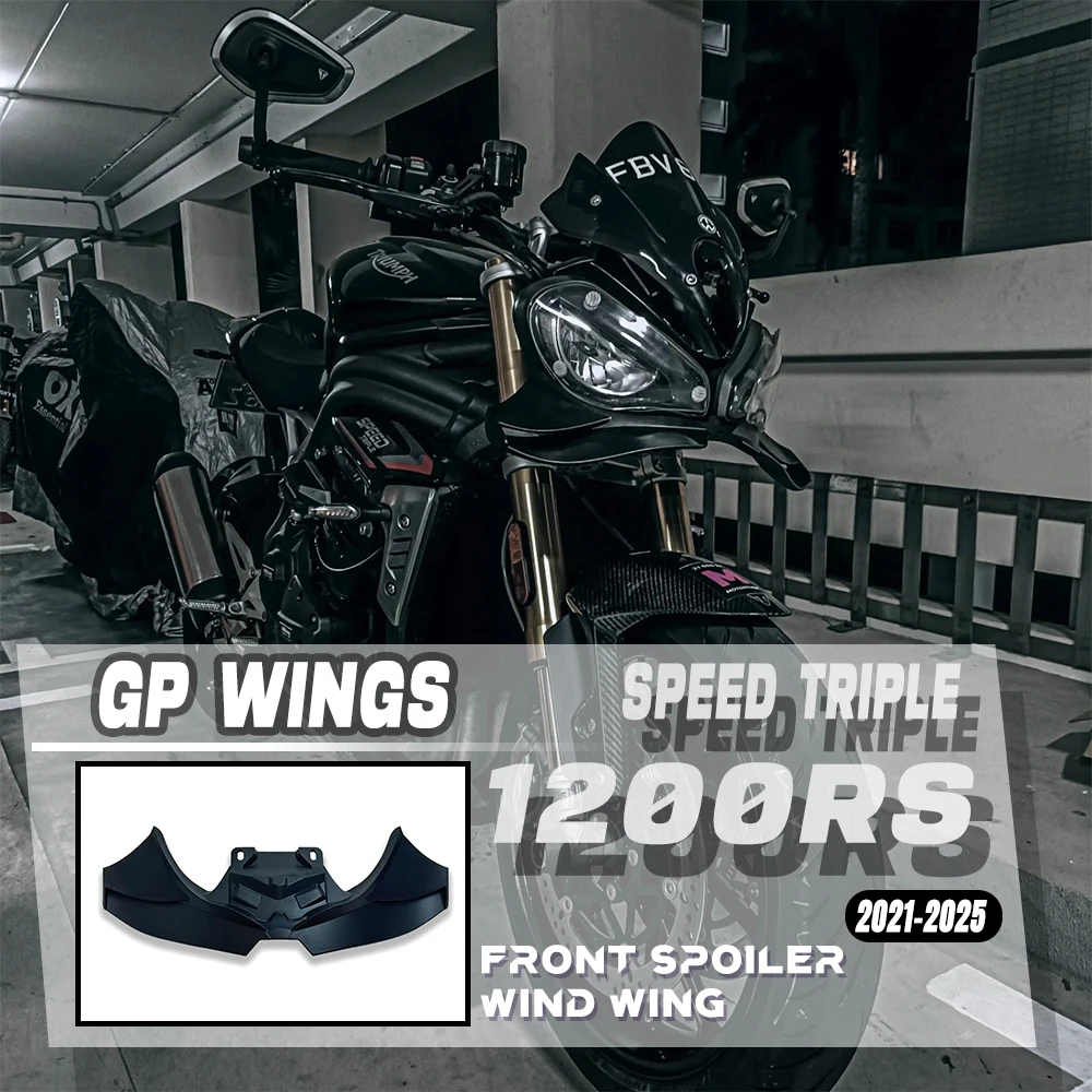

Передняя губа обтекателя для Triumph Speed Triple 1200RS 2021-2023 2024 2025, аксессуары для мотоциклов, передний обтекатель, крылышки GP WING
