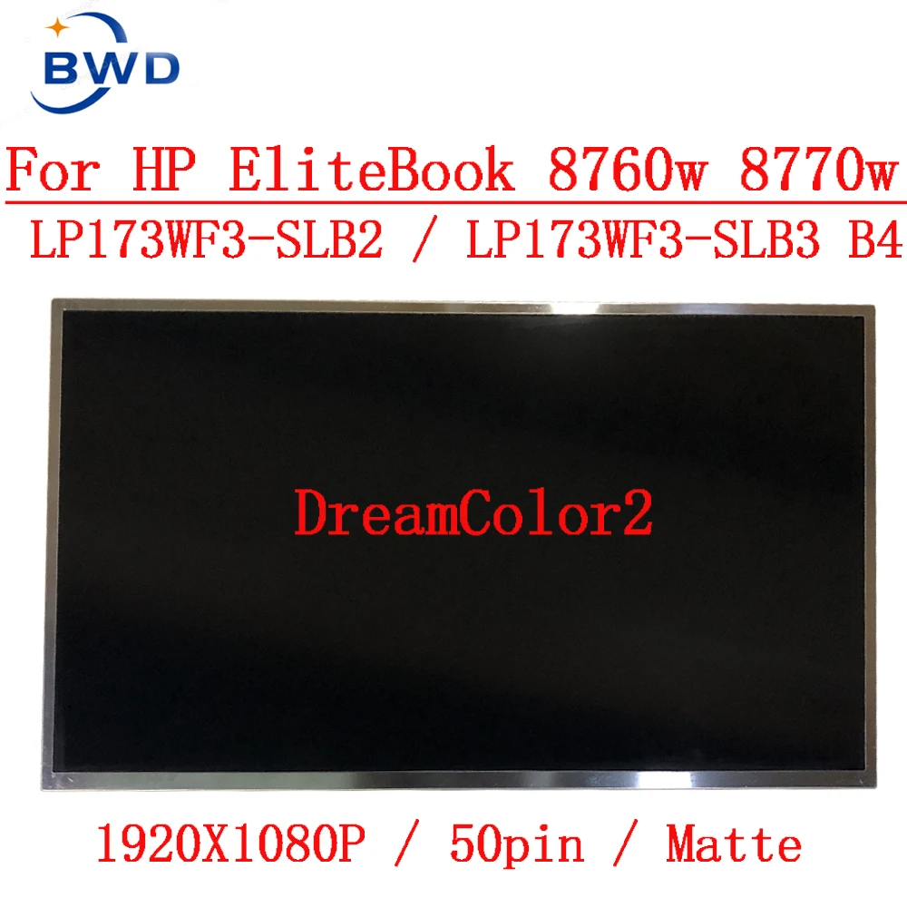 LP173WF3-SLB3 LP173WF3 SLB3 fit LP173WF3 SLB2 LP173WF3 SLB4 SLB1 50 Pins IPS 1920*1080 for DELL M6600 M6700 HP Laptop LCD Screen