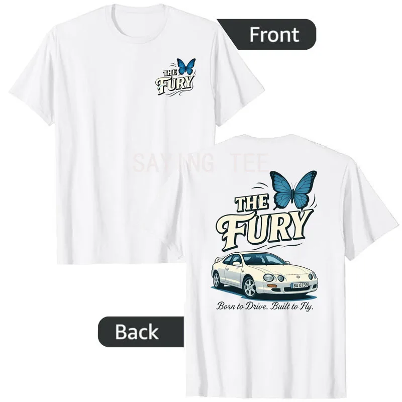 

The Fury Butterfly T-Shirt Born To Drive,built To Fly Funny Driver Vintage Saying Tee Car Lover Y2k Graphic Outfit Men Clothing