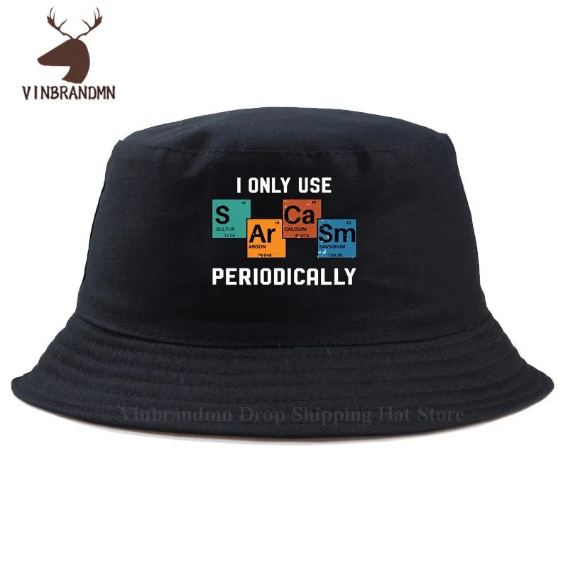 Chemistry Words Original Baseball caps Men Women I Only Use Sarcasm Periodically Bucket Hat Outdoor summmer cool fishing hats