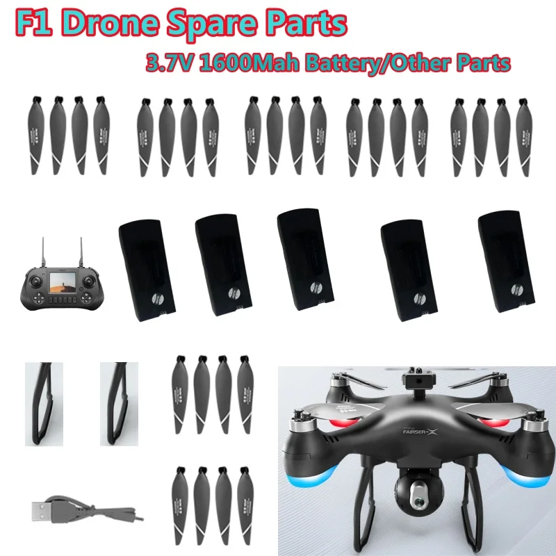 

F1 Remote Control RC Drone Quadcopter Spare Parts 3.7V 1600Mah Battery Propeller Landing Gear Controller F1 Drone Accessories