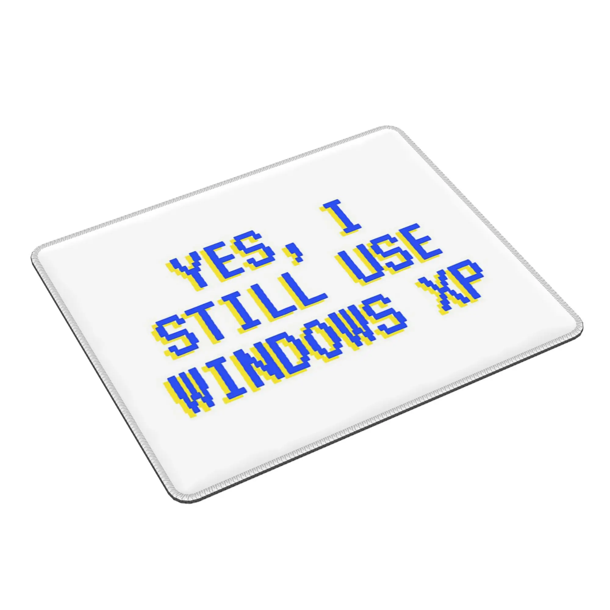 Yes, I still use Windows XP Mouse Pad Computer Keyboard Mouse Mat Gamer PC Laptop Desk Mat Office Accessories Table Mats