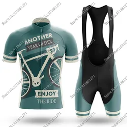 2023 Another Year Older Cycling Jersey Set Men Summer Clothing Road Bike Shirts Suit Bicycle Bib Shorts MTB Maillot Ropa