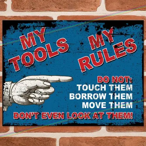 MY TOOLS MY RULES Funny Metal Signs Mancave Shed Garage Father Gift Tin Sign UK --Tin Sign