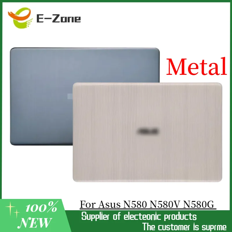 

New Asus N580 N580V N580G N580VD NX580V NX580VD LCD Back Cover Top Metal Gold / gray