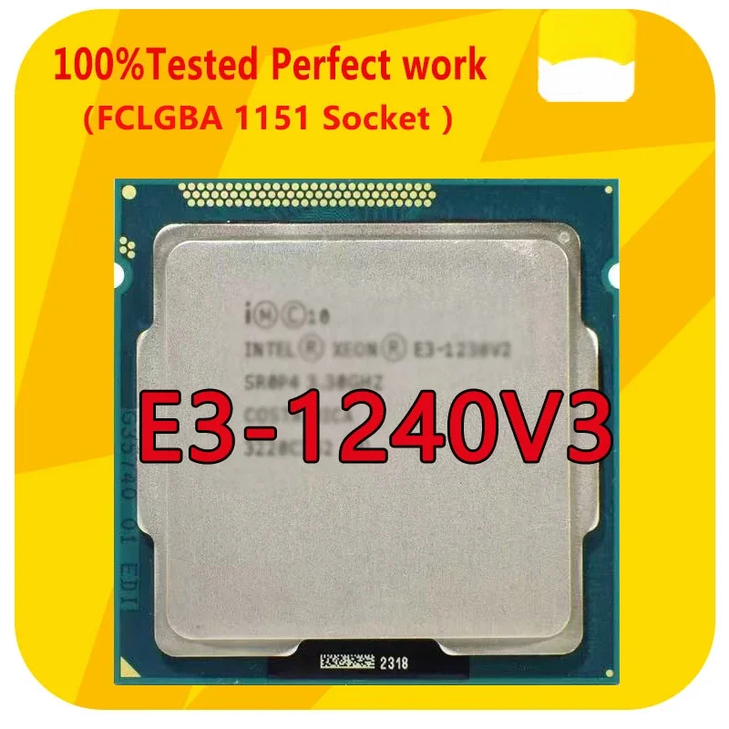 

E3-1240V3 Xeon E3-1240V3 3.4GHZ Quad-Core Eight-Thread CPU Processor 8M 80W LGA1150 for B75 H61 motherboard