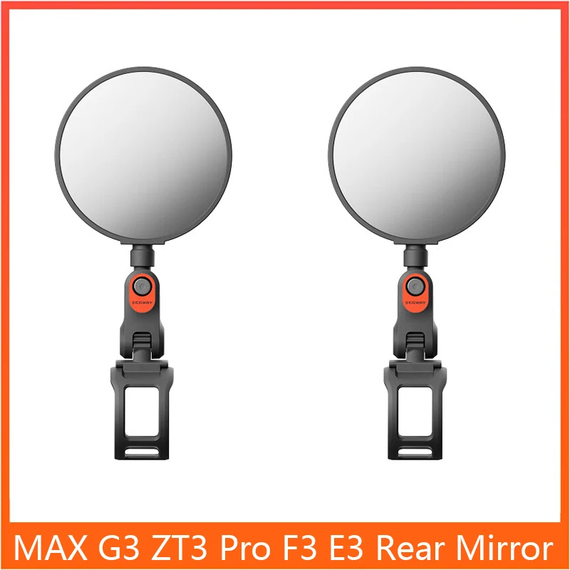 

Оригинальные зеркала заднего вида, зеркало заднего вида для Ninebot MAX G3 ZT3 Pro F3 F3 Pro E3 E3 Pro, аксессуары для электрического скутера