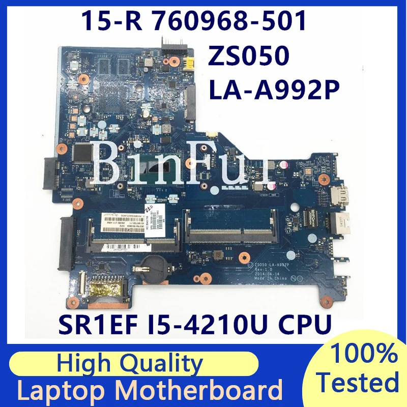 

760968-001 760968-501 760968-601 MainboaFor HP Pavilion 15-R Laptop Motherboard W/ SR1EF I5-4210U CPU LA-A992P 100% Fully Tested