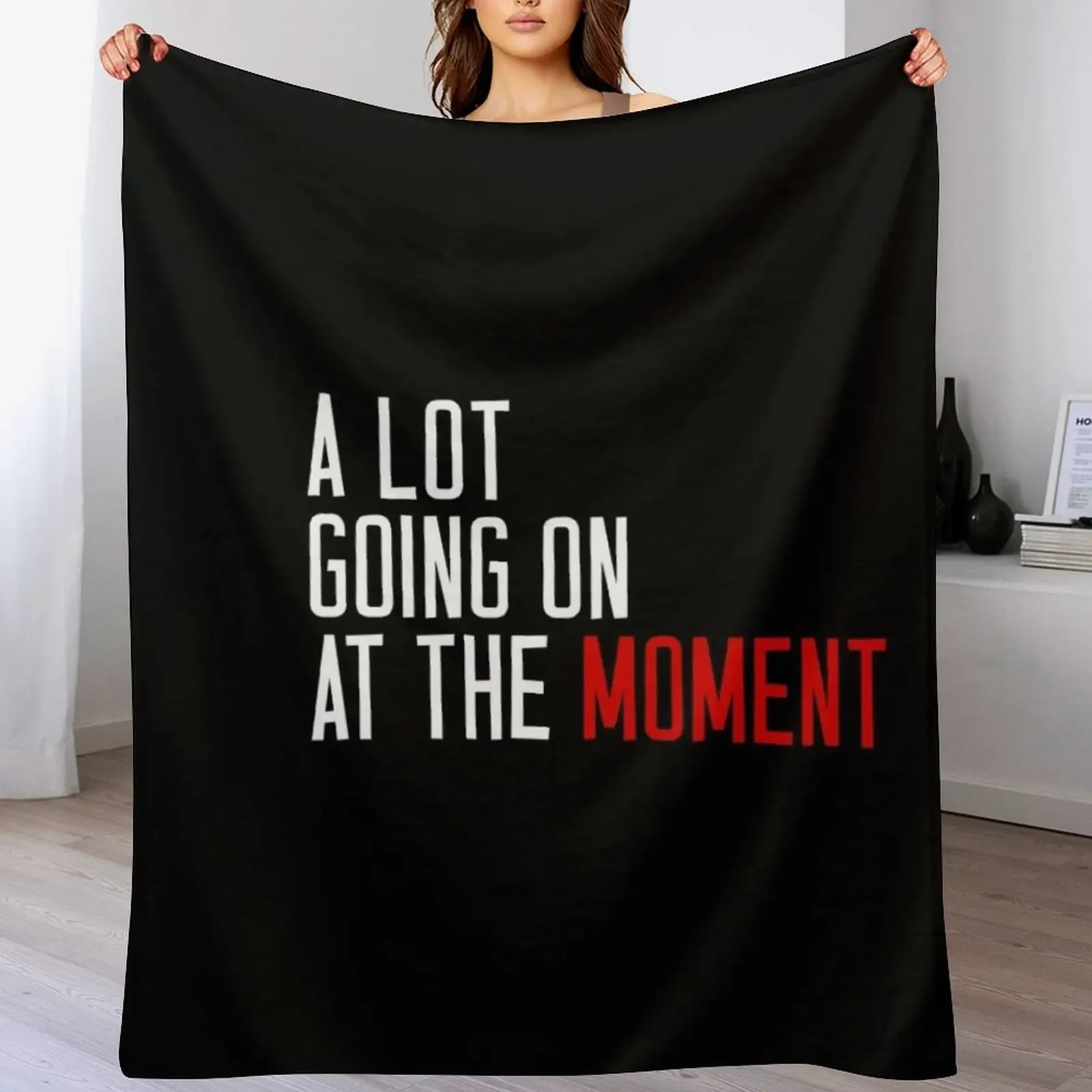 

A Lot Going On at The Moment Throw Blanket Warm decorative Blankets