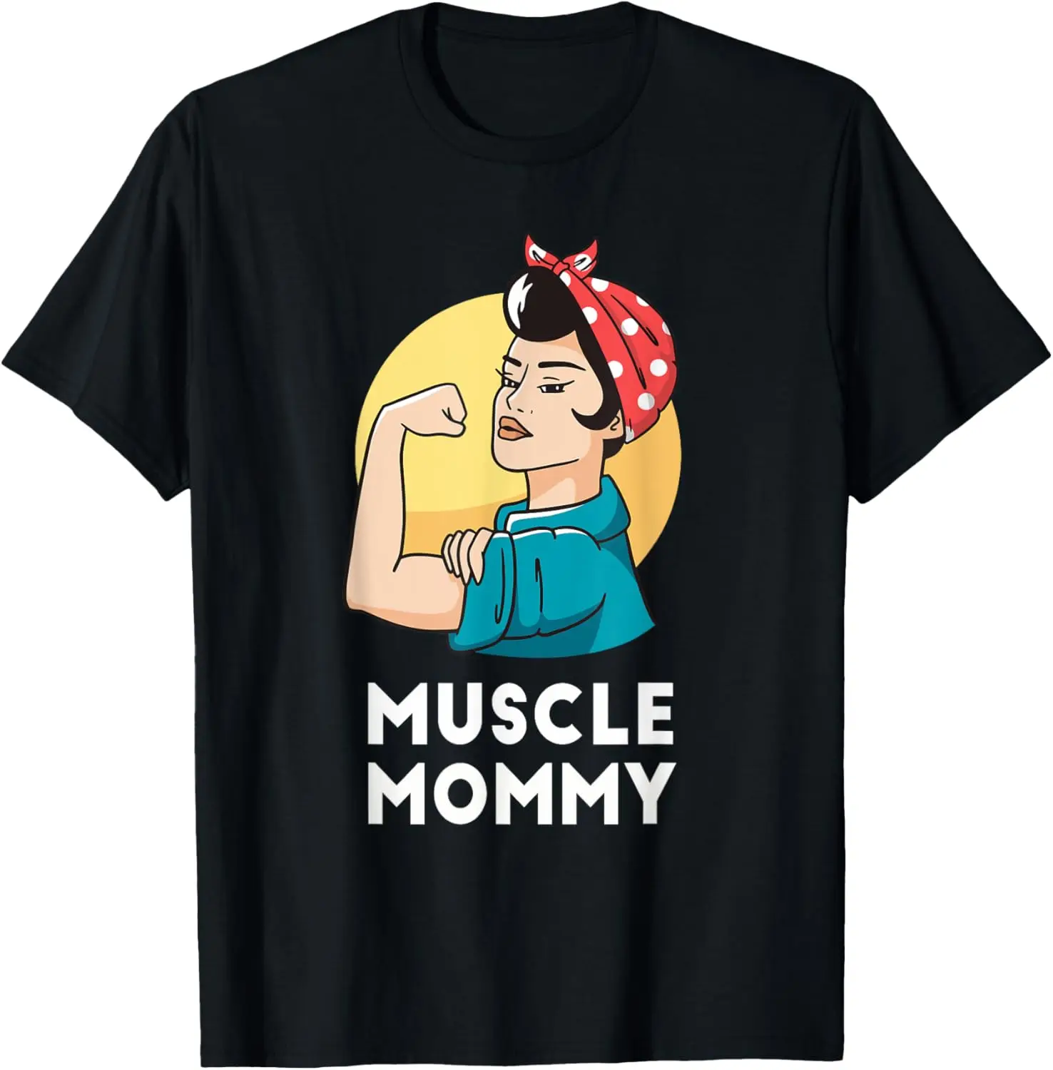 Muscle Mommy Funny Gym Cover for Pumps Swole Workouts T-Shirt