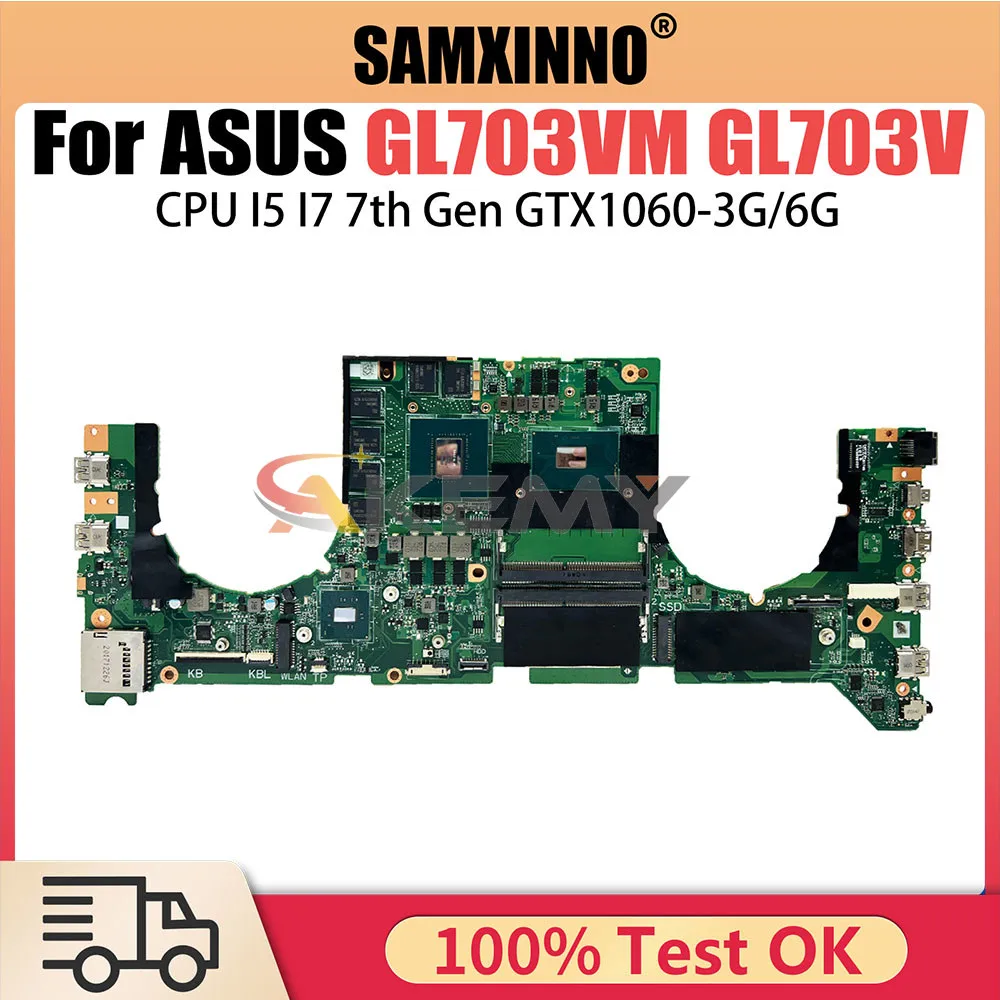 GL703VM Notebook Mainboard For ASUS ROG GL703V DABKNMB1AA0 Laptop Motherboard With i5 7300HQ i7 7700HQ GTX1060 3G 6G