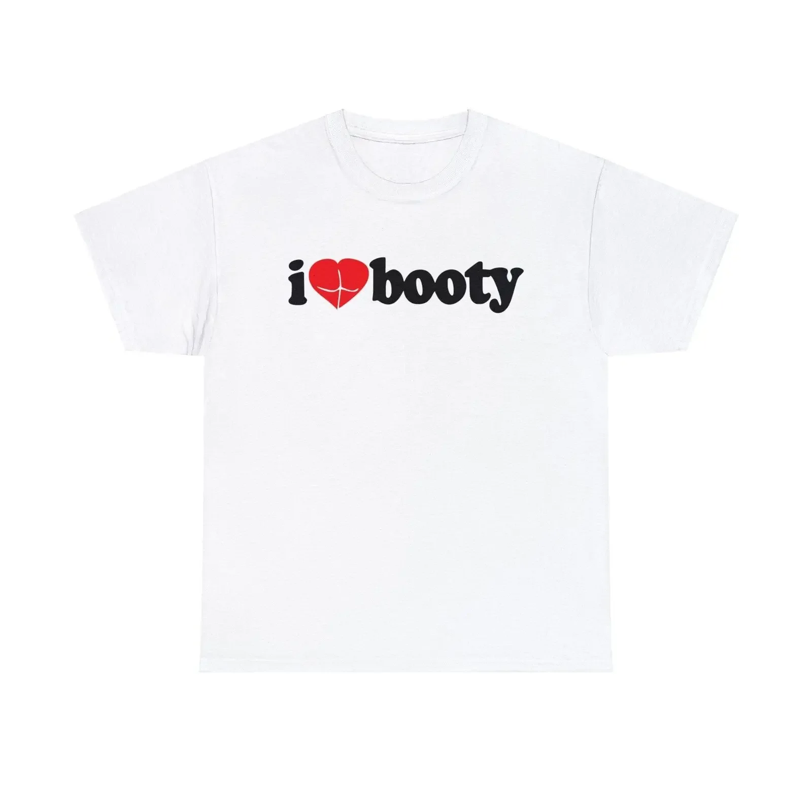 Unisex T-shirts for Men Women Summer Tees Cotton Luxury brand vintage oversizedI Love Booty T-Shirt - 100% Cotton, No Side Seams