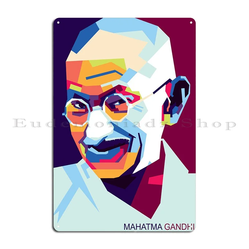 Mahatma Gandhi Metal Plaque Rusty Kitchen Create Iron Cinema Tin Sign Poster