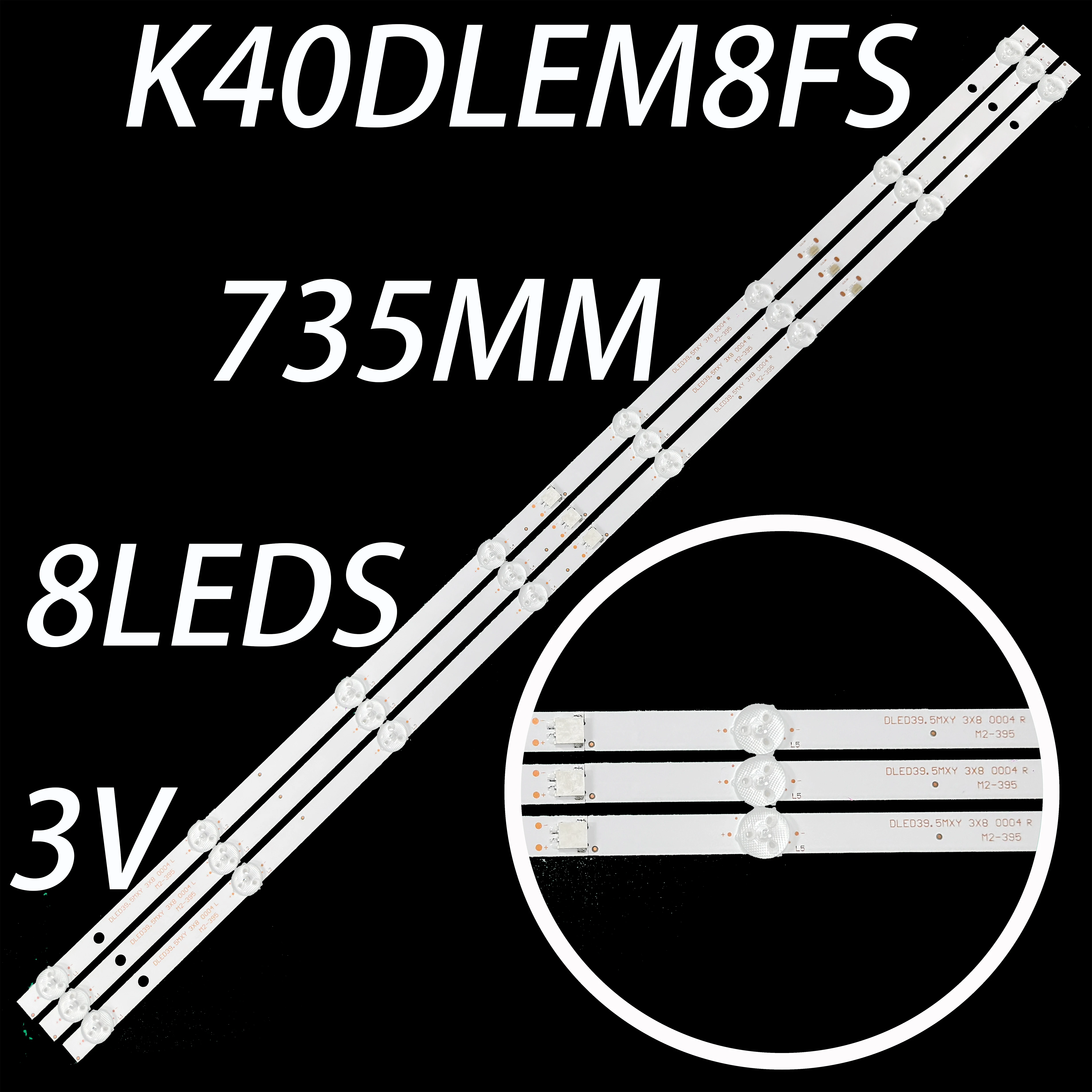 LED FOR DLED39.5MXY 3X8 0004 M2-395 40d5ft2c K40DLM7F K40DLM8FS PTV40DS00Y_BK_CIS V400HJ6-PE1 (NR SIA36) M200/A4 JH-385LB-3x8-JY