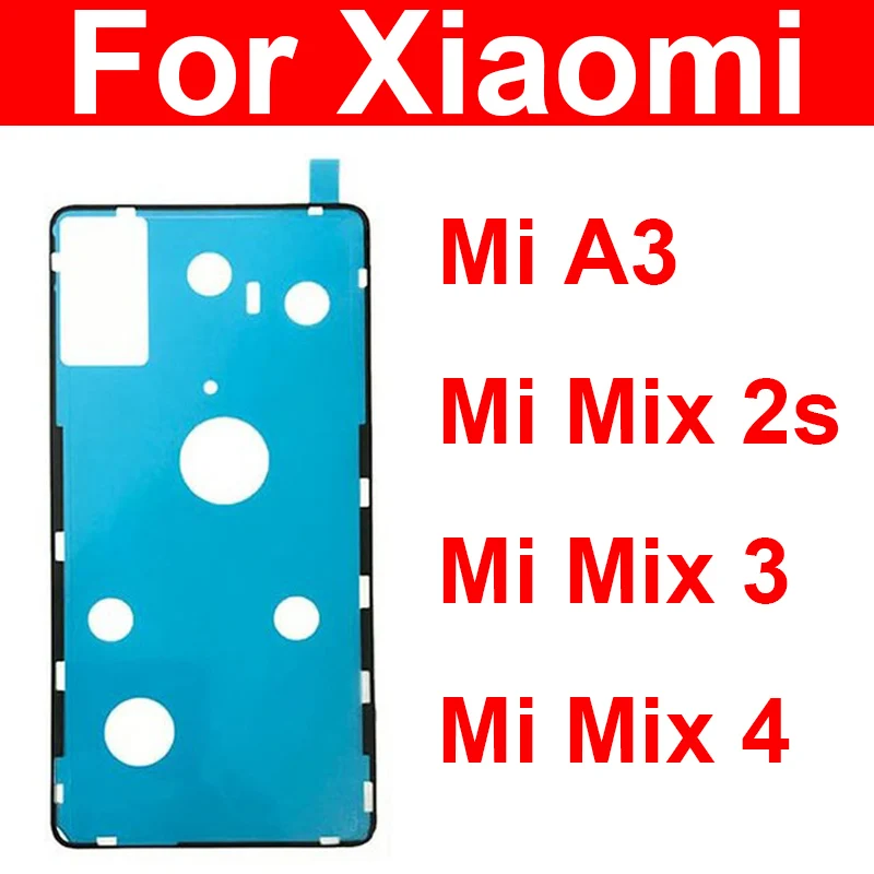 Rear Battery Cover Adhesive Sticker For Xiaomi Mi Mix 2s Mix 3 Mix 4 Mi A3 Back Housing Door Glue Tape Replacement Parts