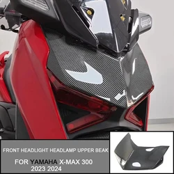 Motorcycle Front Headlight Headlamp Upper Beak Nose Extension Cowl Top Cover Fairing For Yamaha XMAX X-MAX 300 2023 2024