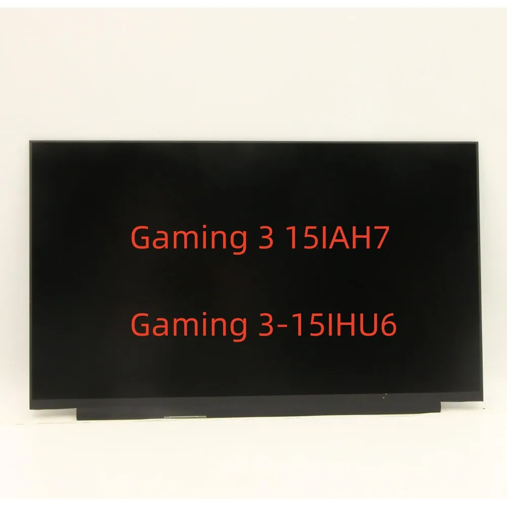 for Ideapad  Gaming 3-15IHU6 Gaming 3 15IAH7 Laptop LCD Screen IPS  B156HAN13.1 1920*1080 40pin 5D11B84959 5D10W86614 5D10W86612