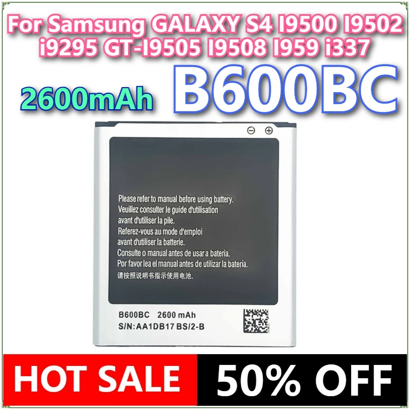 

Brand New B600BC 2600mAh Mobile Phone Battery For Samsung GALAXY S4 I9500 I9502 i9295 GT-I9505 I9508 I959 i337