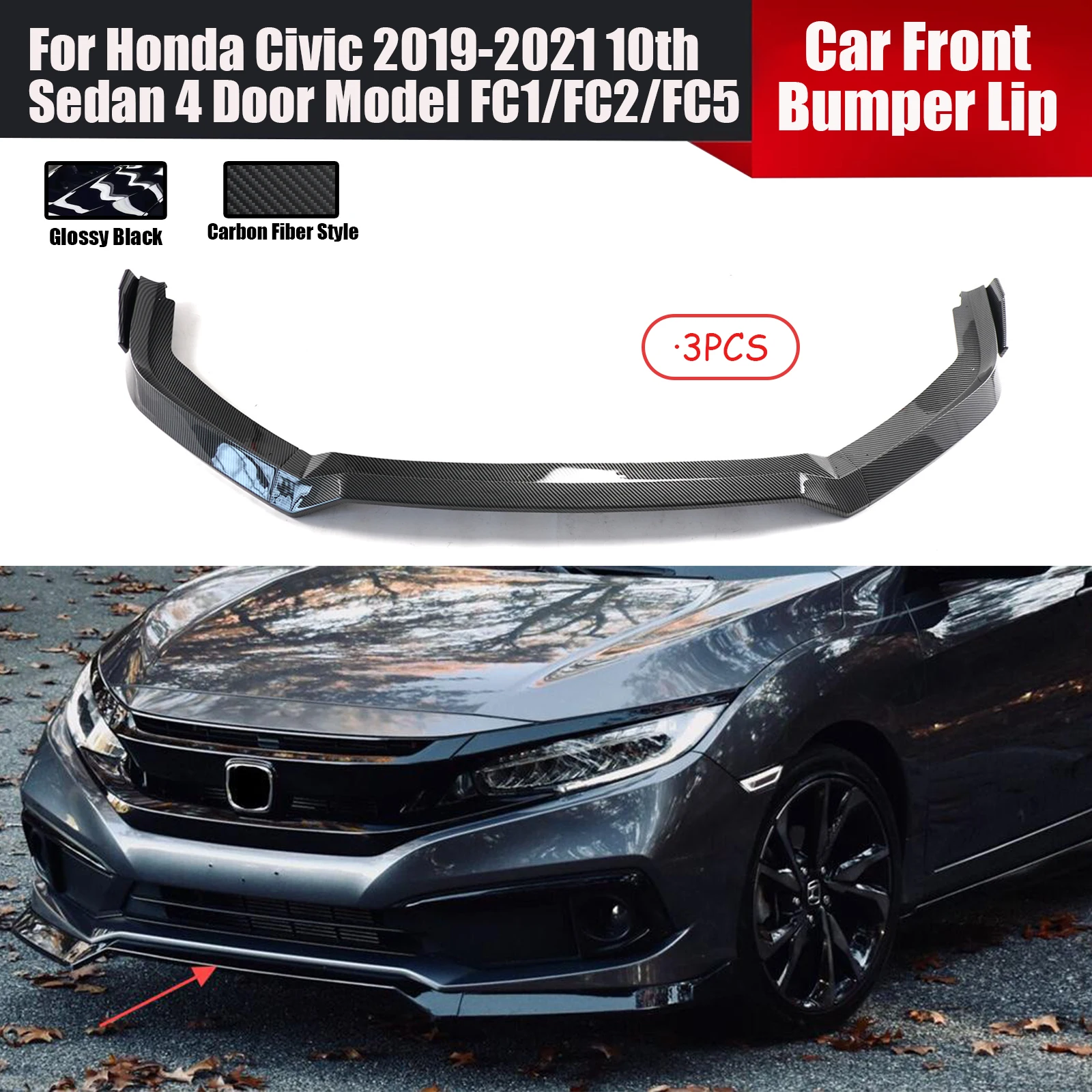 

For Honda Civic 2019-2021 10th Sedan 4 Door Model FC1/FC2/FC5 3PCS Car Front Bumper Lip Spoiler Diffuser Splitter Glossy Black