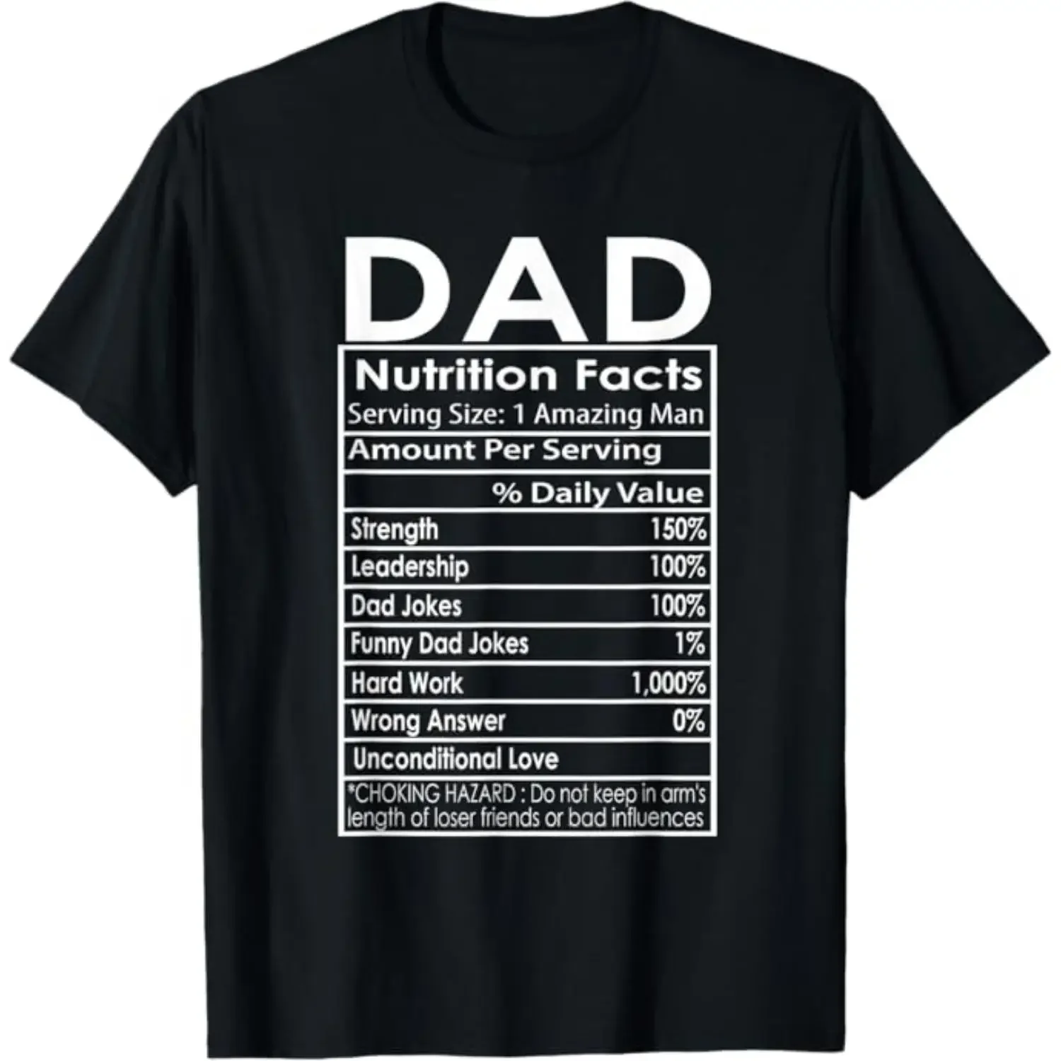 Funny Men's Father's Day Dad Nutrition Facts Gift T-Shirt T-Shirt