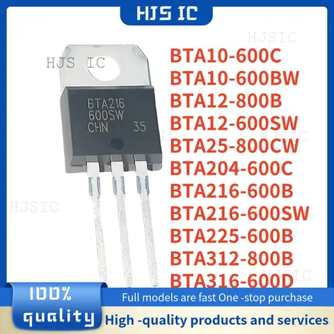 10 Uds nuevo BTA10 BTA12 BTA25 BTA204 BTA216 BTA225 BTA312 BTA316 600C 600BW 800B 600SW 800CW 600B 600D TO-220 BTA12-800B