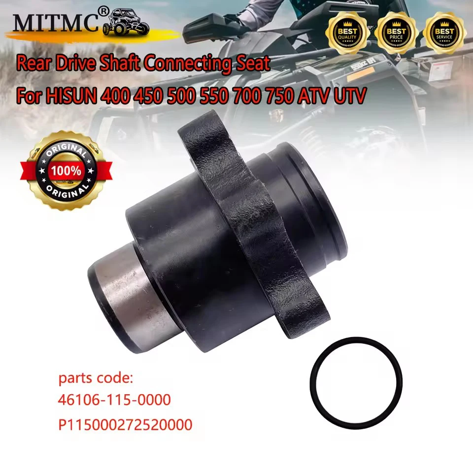 Rear Drive Shaft Connecting Seat For HISUN 400 450 500 550 700 750 ATV UTV 46106-115-0000 P115000272520000