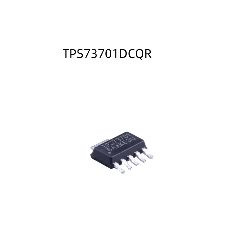 Original Stock TPS73701 Integrated circuit TPS73701DCQR Power management New LDO Voltage Regulators SOT223 Electronics