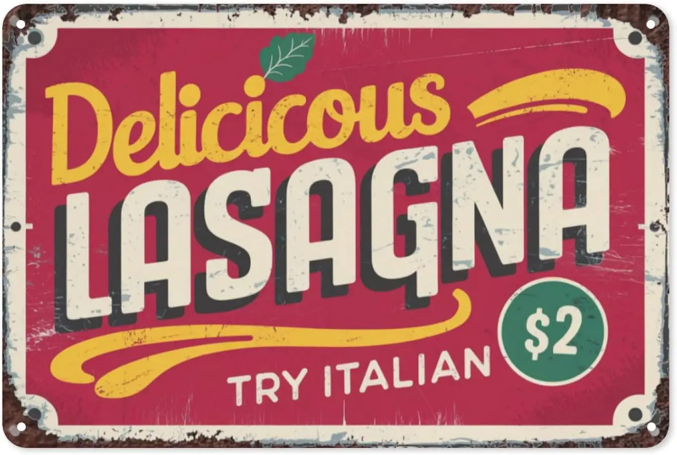 Lasagna Try Italy Delicious Food Vintage Tin Sign, 8X12 Inch Retro Metal Wall Decor for Kitchen, Dining Room, or Italian Th sign