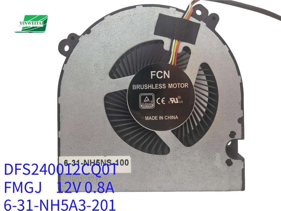 

Fan for Clevo NH55AC 6-31-NH5A3-201 NH5NS-101 FMGJ FM2K DFS240012C00T 2001059P0T hasee A7000 ZX9 ZX10 FPSB DFS5K22B05673M FPSA