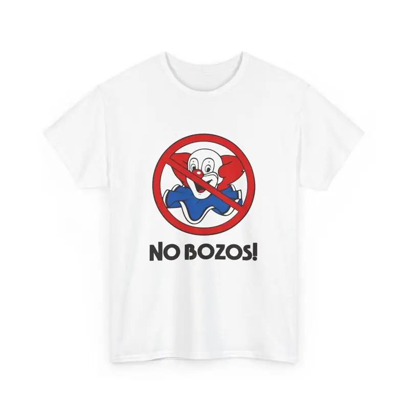 no bozos T Shirt
