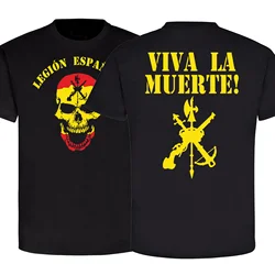 fashion Legion Espanola Viva La Muerta. Spanish Foreign Legion T-Shirt Summer Cotton Short Sleeve Men Shirt Oversized Streetwear