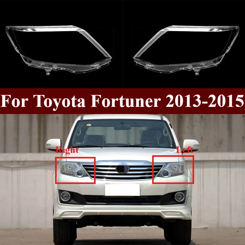 For Toyota Fortuner 2013 2014 2015 Headlight Cover Transparent Lampshade Headlamp Shell Plexiglass Replace Original Lens