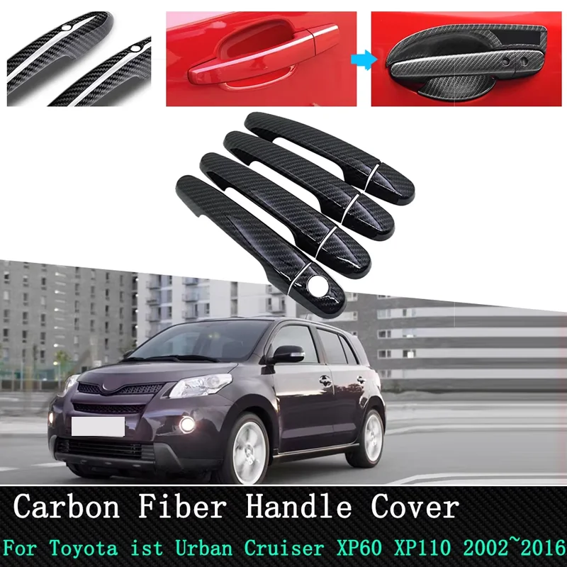 

Автомобильные аксессуары, крышка дверной ручки автомобиля, защита дверной ручки из углеродного волокна для Toyota ist Urban Cruiser XP60 XP110 2002-2016 2015