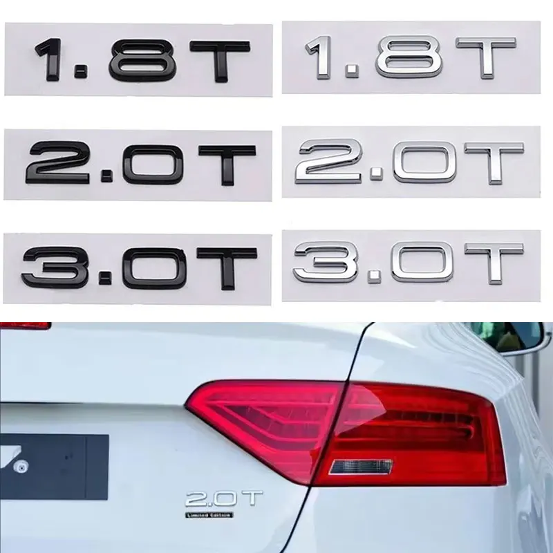 

3D ABS Chrome Black 1.8T 2.0T 3.0T Logo Car Rear Trunk Sticker Badge Emblem for A3 A4 A5 A6 A7 A8 Q2 Q3 Q5 Q7 Q8 Accessories