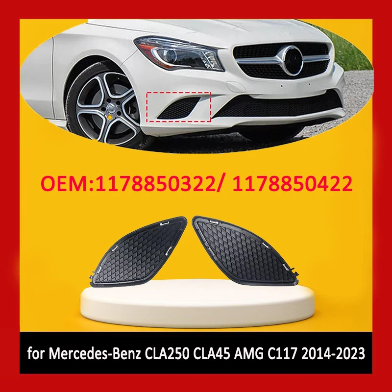 Для 2014-2023 C117 C118 Mercedes-Benz CLA250 CLA45 AMG, рамка переднего бампера, решетка 1178850322 1178850422 RH&LH Для 2014-2023 C117 C118 Mercedes-Benz CLA250 CLA45 AMG, рамка переднего бампера, решетка 1178850322 1178850422 RH&LH