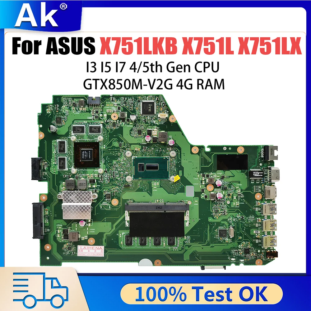 Carte mère d'ordinateur portable pour ASUS, X751LD, X751LA, X751LAB, X751LJ, X751LB, i3, i5, i7, 4th, 5th Isabel, CPU, V2G, 4 Go de RAM