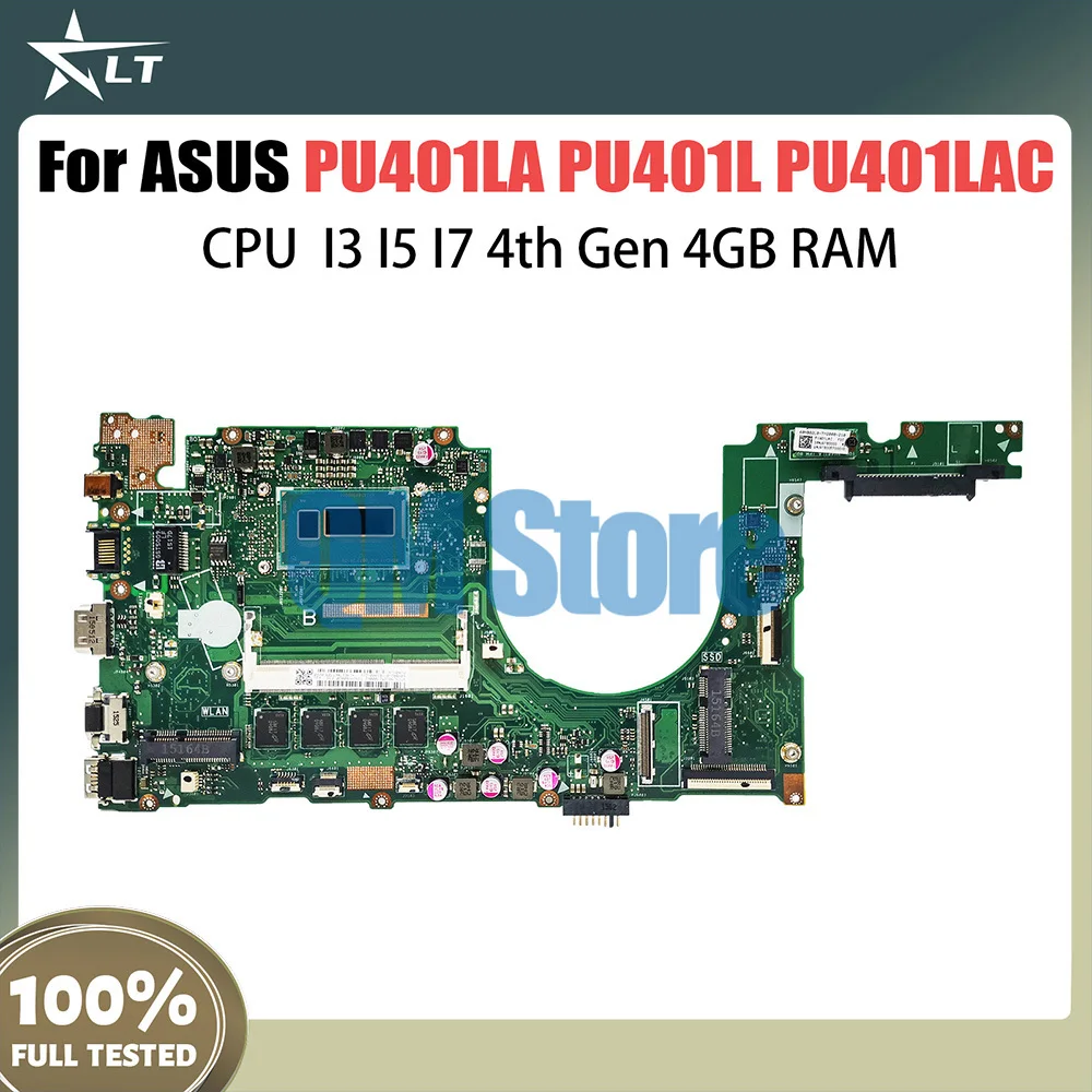 

PU401LA Mainboard For ASUS PRO ESSENTIAL PU401L PU401LAC E401LA PRO401LA Laptop Motherboard I3 I5 I7 4th Gen CPU 4G RAM