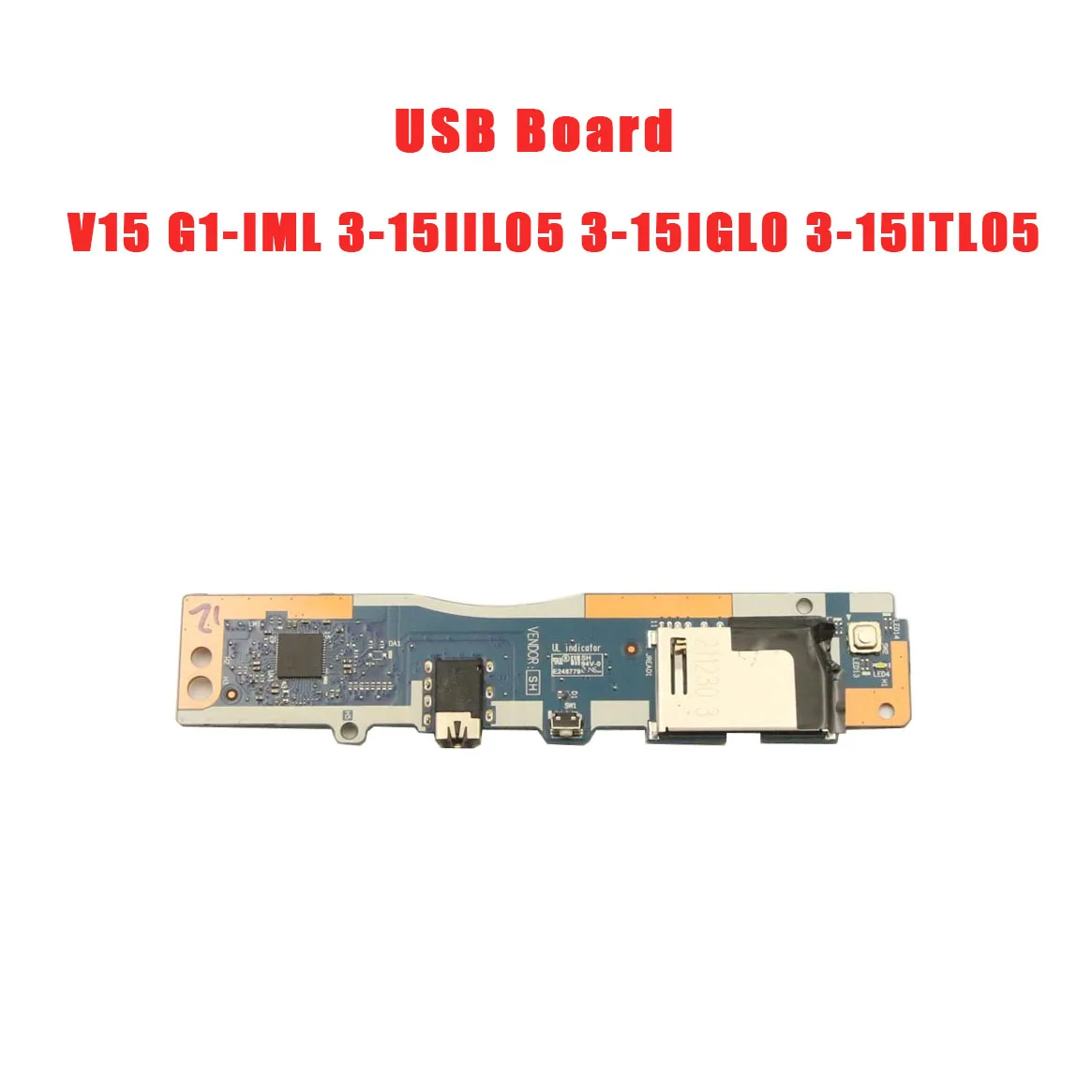 

Laptop USB Board For Lenovo V15 G1-IML 3-15IIL05 3-15IGL0 3-15ITL05 5C50S25437 GS552 NS-C782 New