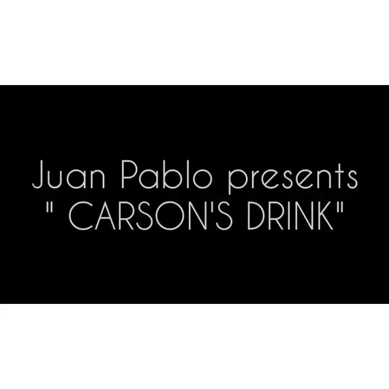 CARSON'S DRINK by Juan Pablo Stage Magic Tricks Close up Street Magia Magie Magicians Prop Gimmick Illusion Accessory