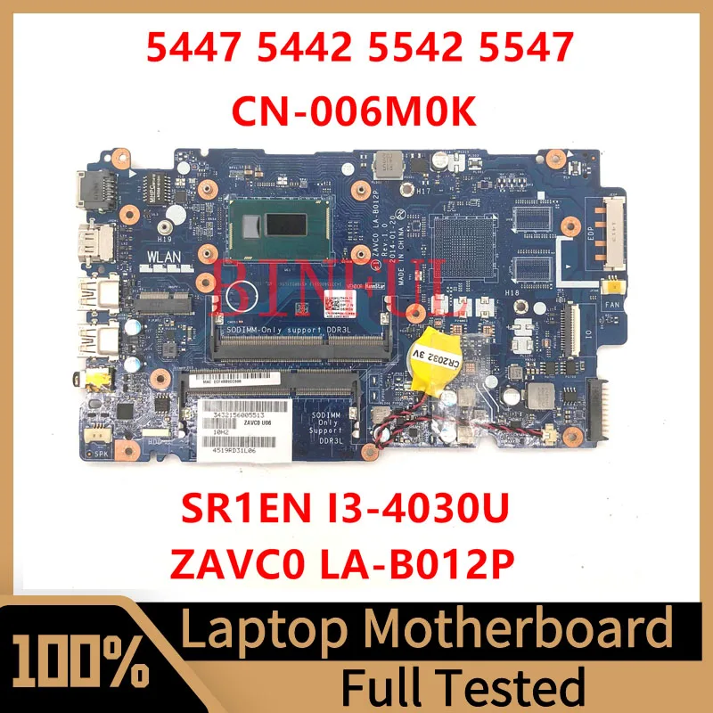 

CN-006M0K 006M0K 06M0K Mainboard For Dell 5547 5442 5542 5547 Laptop Motherboard LA-B012P With SR1EN I3-4030U CPU 100% Tested OK