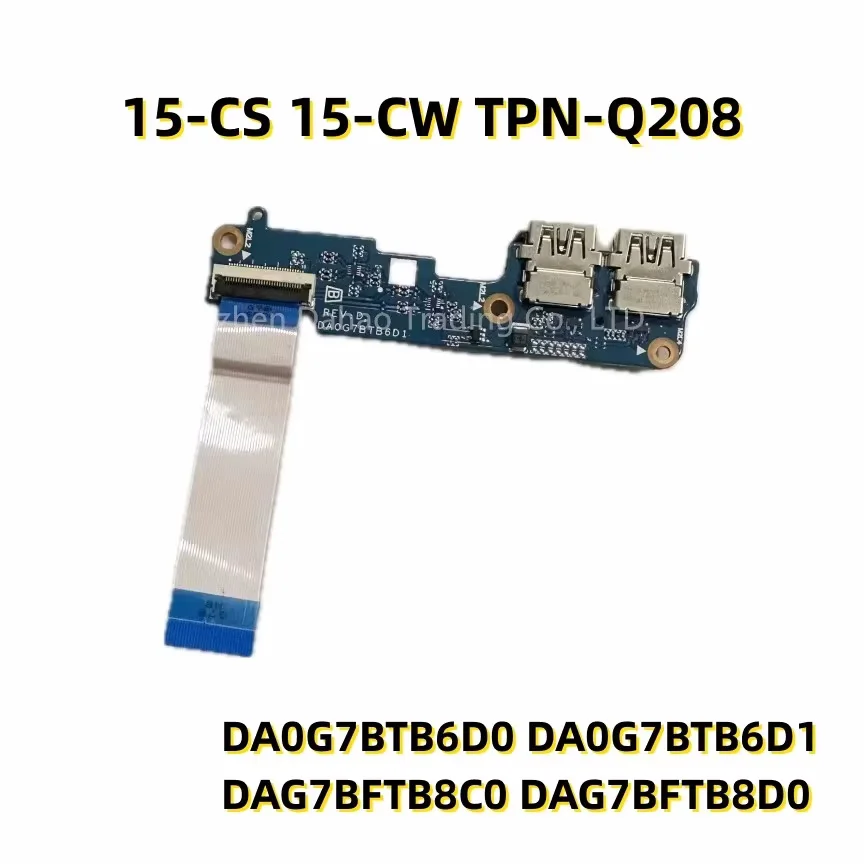 

Original For HP Pavilion 15-CS 15-CW TPN-Q208 Dual USB Port Board With Cable DA0G7BTB6D0 DA0G7BTB6D1 DAG7BFTB8C0 DAG7BFTB8D0