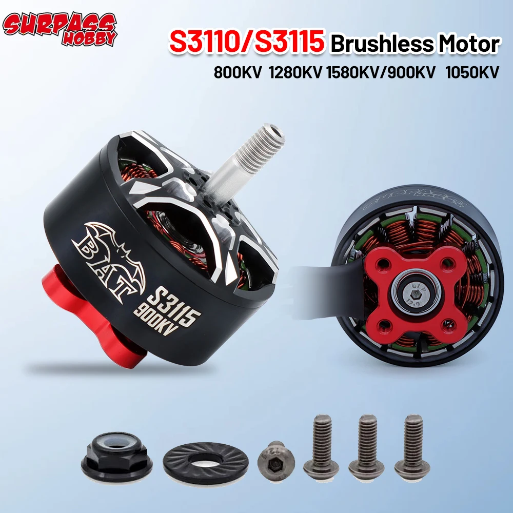 1 шт. SURPASS Hobby Bat S Series S3110 800KV 1280KV 1580KV/S3115 900KV 1050KV FPV бесщеточный двигатель 6-8S уровень соревнований по дрона