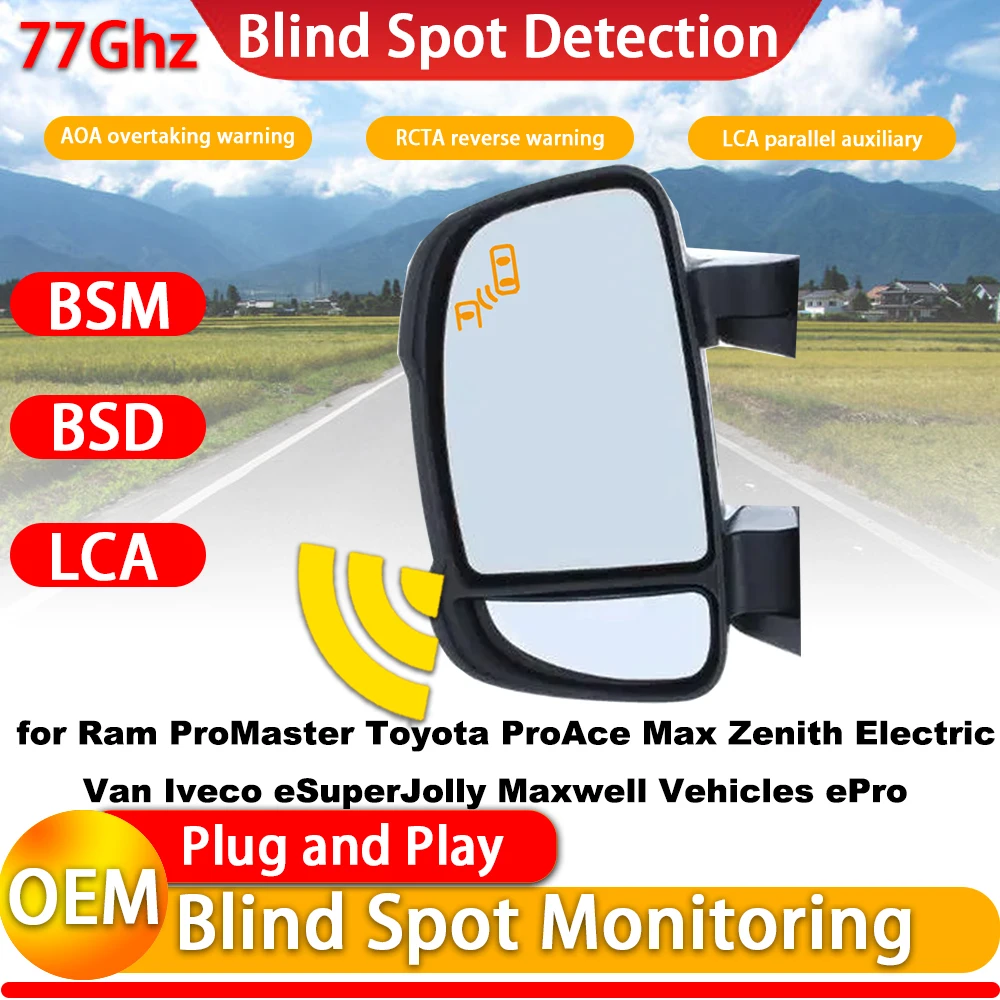 Sistema de detección de punto ciego (BSM/BSD) para vehículos Ram ProMaster, Toyota ProAce Max, Zenith Electric Van, Iveco eSuperJolly, Maxwell y ePro.